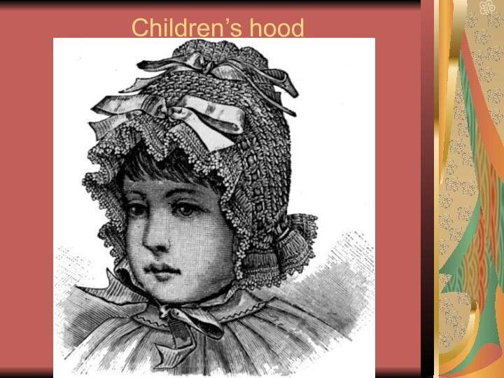 Children’s hood