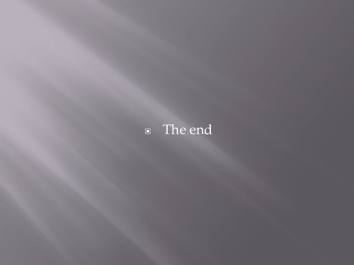 The end