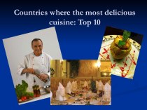 Countries where the most delicious cuisine: Top 10