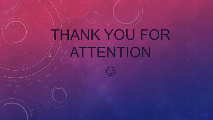 Thank you for attention  