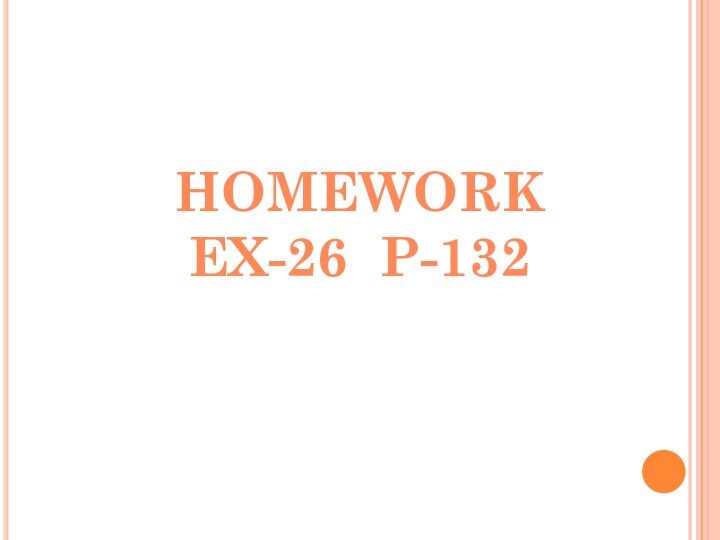 Homework   ex-26 p-132