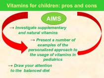 Vitamins for children: pros and cons