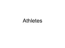 Athletes