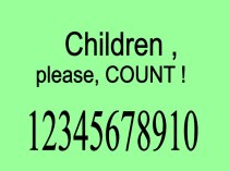 Children, please, count