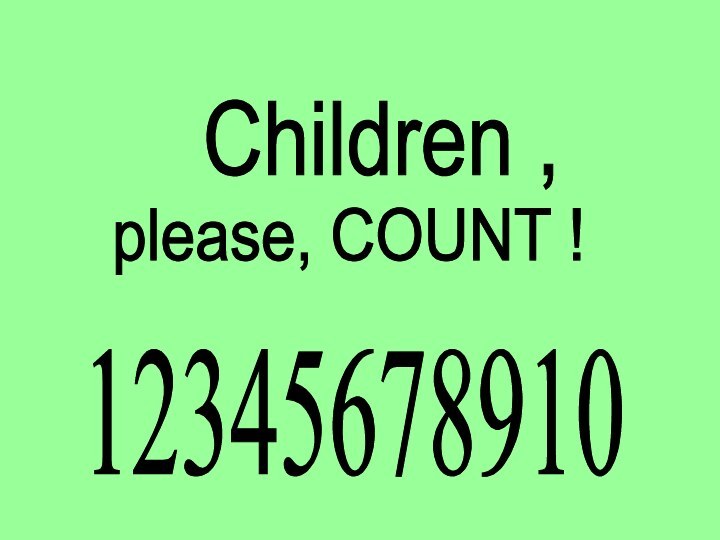 please, COUNT !Children ,12345678910