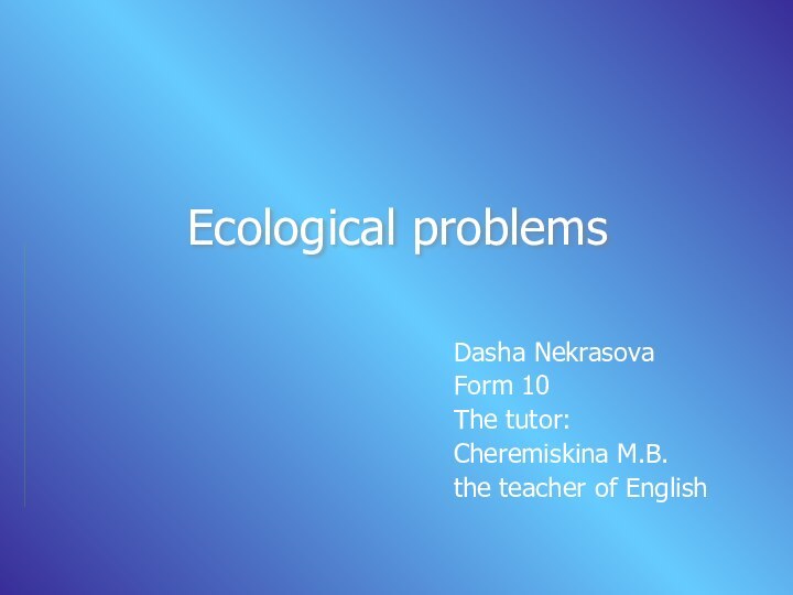 Ecological problems