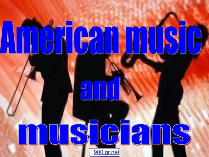 American music and musicians