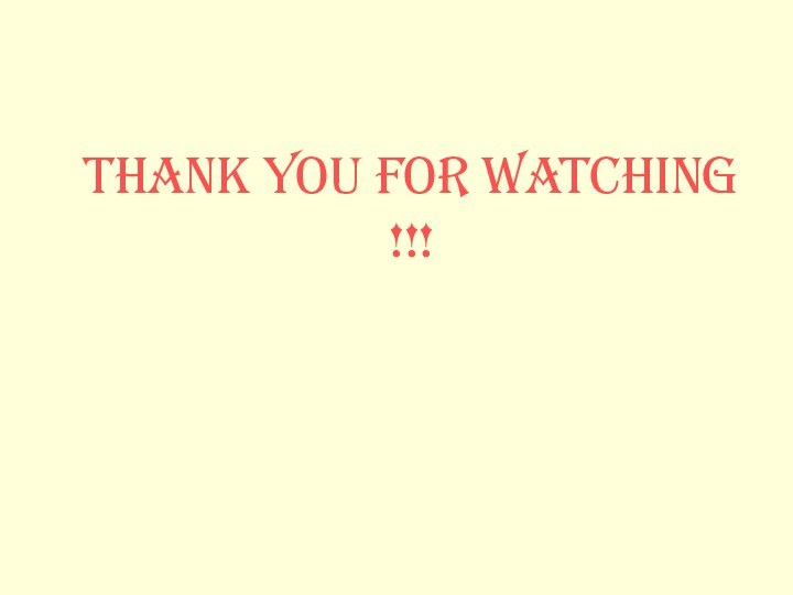 Thank You for Watching !!!