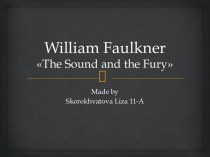 William FaulknerThe Sound and the Fury