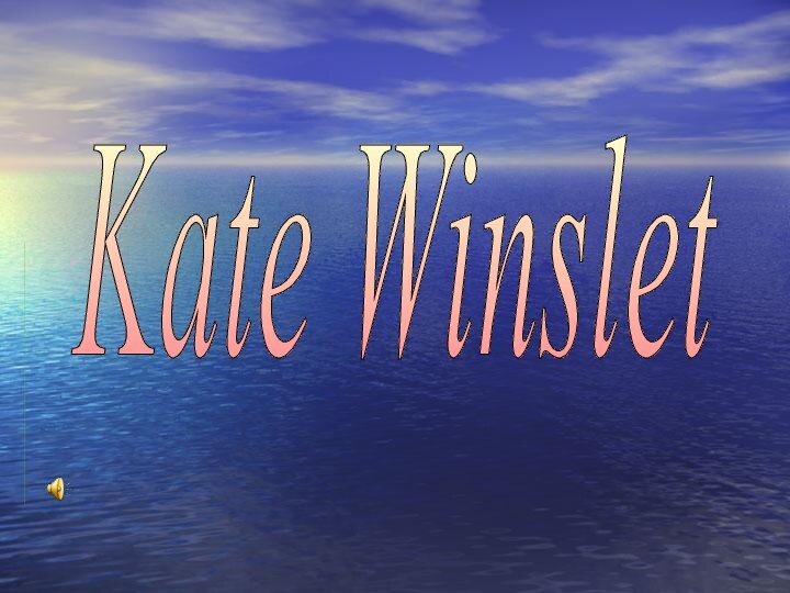 Kate Winslet