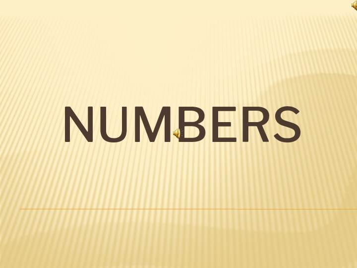 NUMBERS