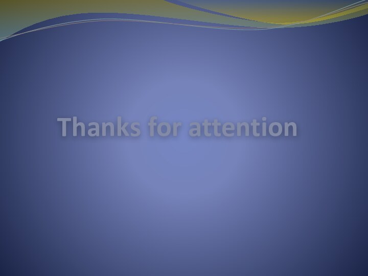 Thanks for attention