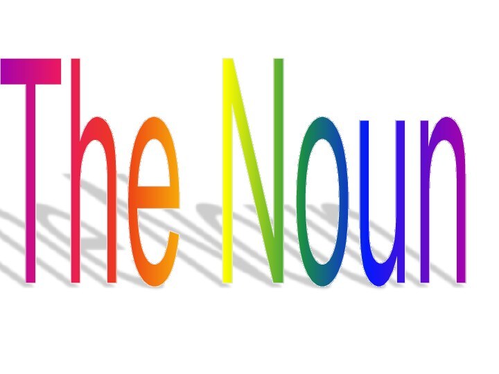 The Noun