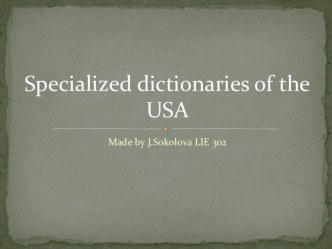 Specialized dictionaries of the USA