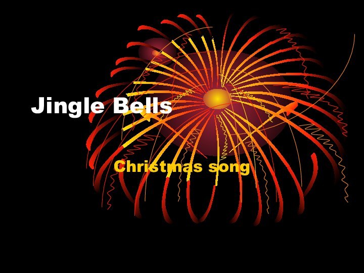 Jingle BellsChristmas song