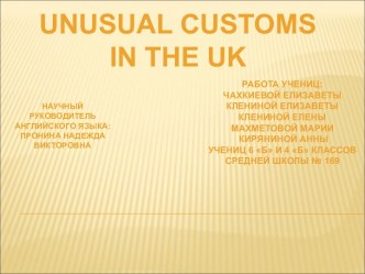 Unusual customs In the UK