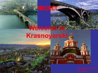 Welcome to Krasnoyarsk