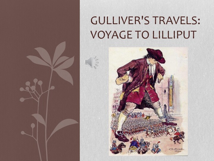 Gulliver's Travels: Voyage To Lilliput