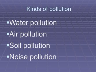 Kinds of pollution