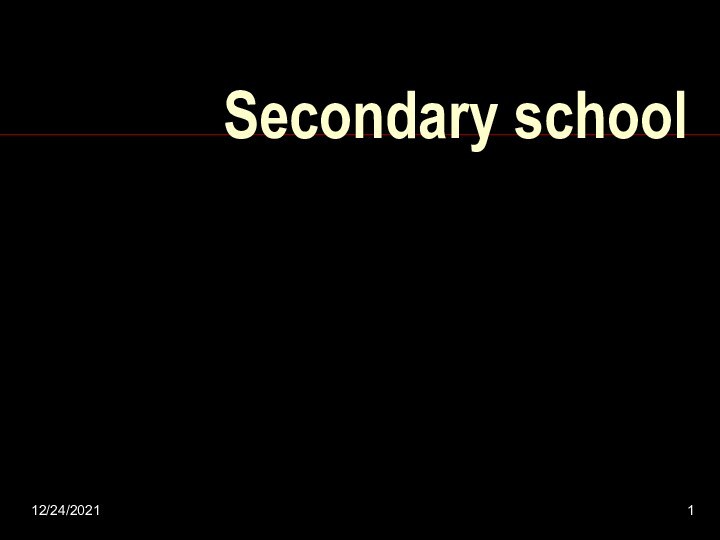 12/24/2021Secondary school