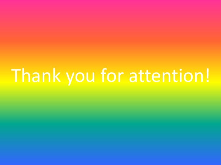 Thank you for attention!