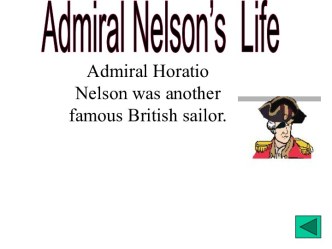 Admiral Nelson’s Life