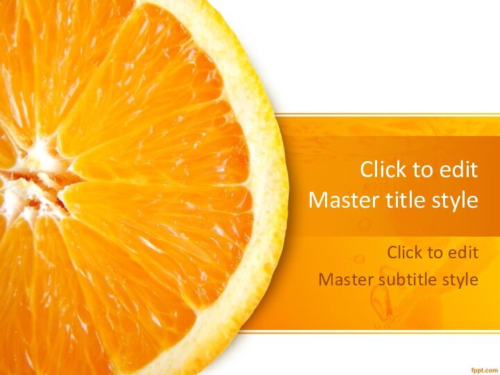 Click to edit  Master title styleClick to edit Master subtitle style