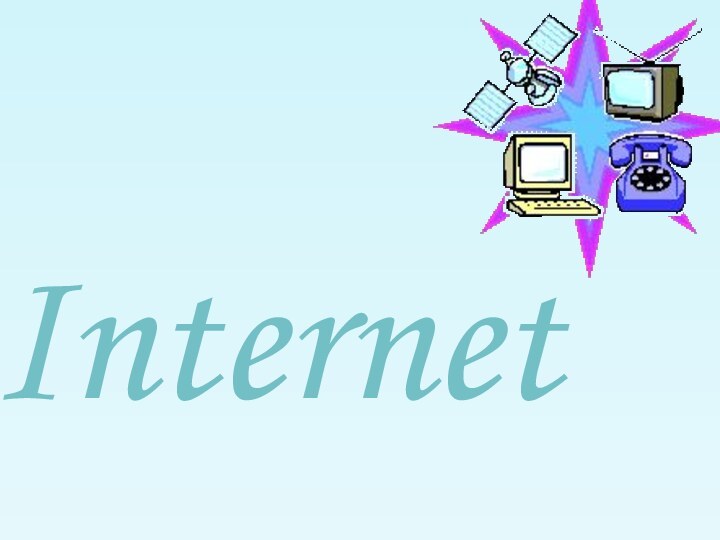 Internet