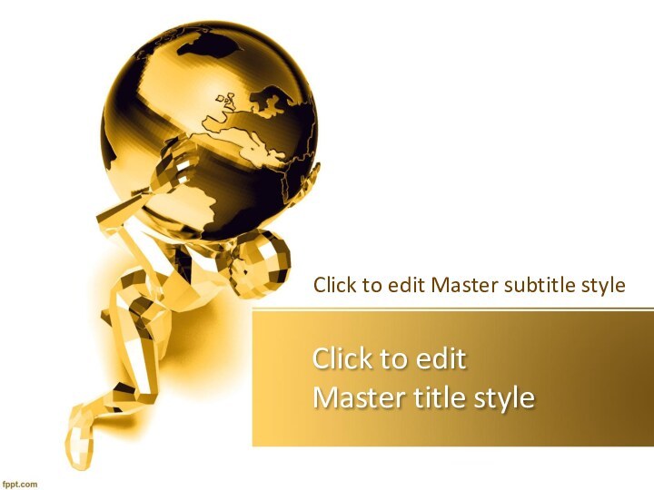 Click to edit  Master title styleClick to edit Master subtitle style