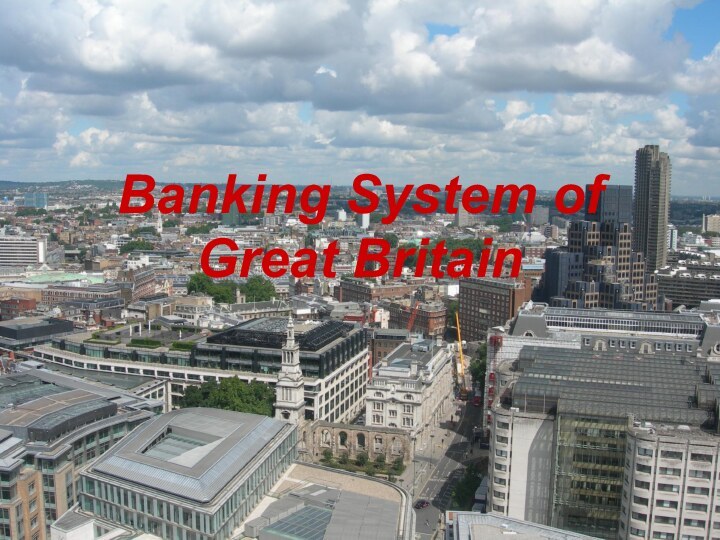 Banking System of Great Britain