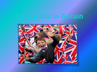 School Life in Britain