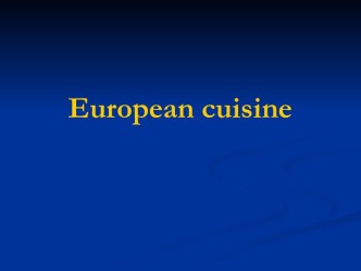 European cuisine