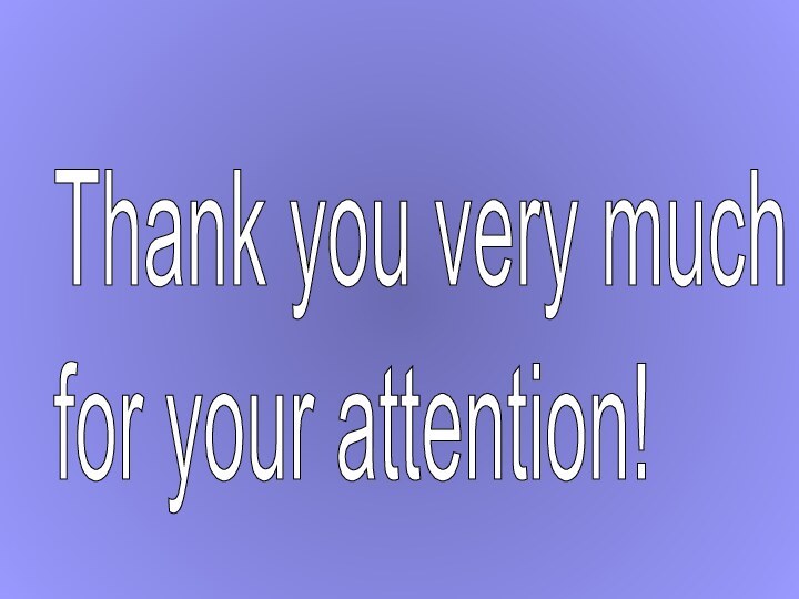 Thank you very much  for your attention!