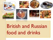 British and Russian food and drinks