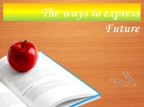 The ways to express Future