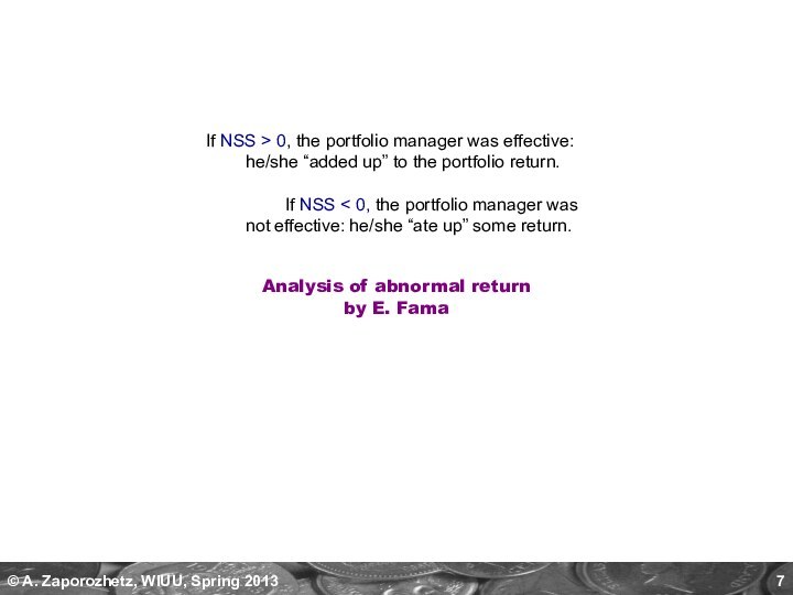 Analysis of abnormal return  by E. FamaIf NSS > 0, the