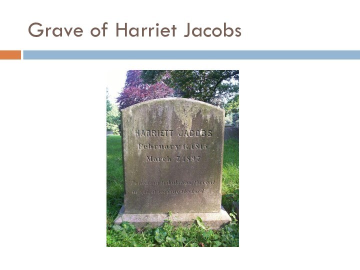 Grave of Harriet Jacobs