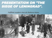 The Siege of Leningrad