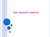 The Present Simple