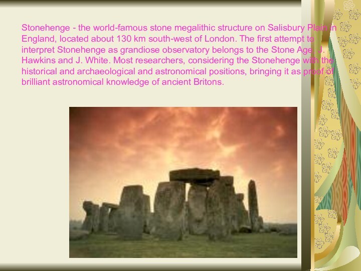 Stonehenge - the world-famous stone megalithic structure on Salisbury Plain in England,