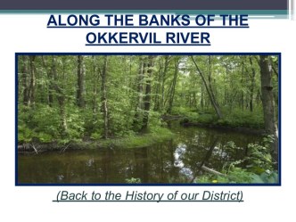 Along the banks of the Okkervil river