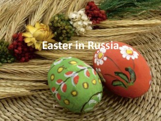 Easter in Russia