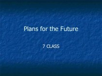 Plans for the Future