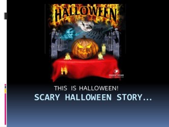 Scary Halloween Story