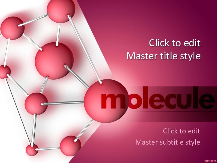 Click to edit  Master title styleClick to edit Master subtitle style