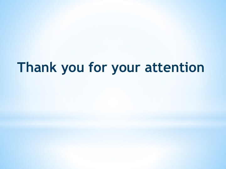 Thank you for your attention