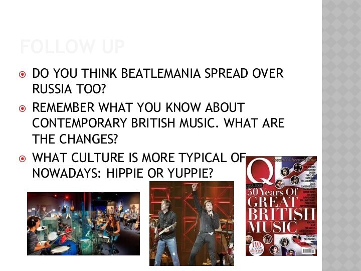 FOLLOW UPDO YOU THINK BEATLEMANIA SPREAD OVER RUSSIA TOO?REMEMBER WHAT YOU KNOW