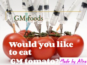GM - foods