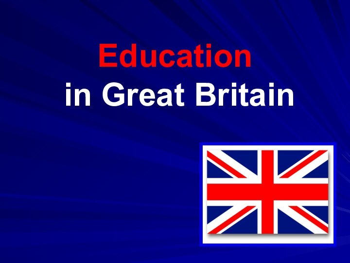 Education  in Great Britain
