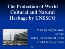 The Protection of World Cultural and Natural Heritage by UNESCO
